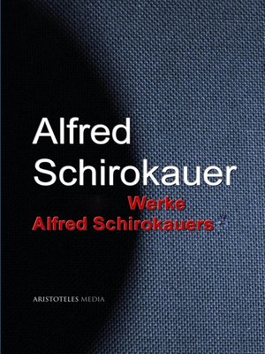 cover image of Gesammelte Werke Alfred Schirokauers